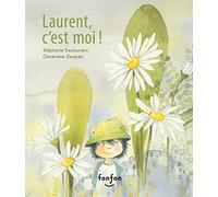 Laurent, C'Est Moi !