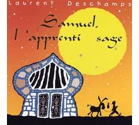 Laurent Deschamps - Samuel l'Apprenti Sage