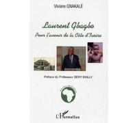 Laurent Gbagbo Viviane Gnakale (Auteur)