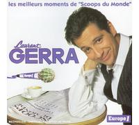 Laurent Gerra - Scoops du Monde