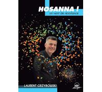 Laurent Grzybowski - Hosanna !