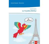 Laurent Jouvet Le 14 Juillet d'Arthur: Lektüre abgestimmt auf Découverte (Relié)