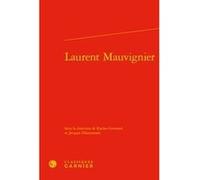 Laurent Mauvignier Gilles Bonnet (Direction), Collectif (Auteur)