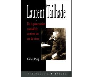 Laurent Tailhade ou "De la provocation considérée comme un art de vivre"