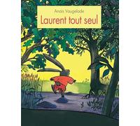 Laurent tout seul