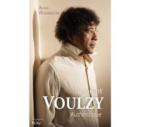 Laurent Voulzy authentique - Alain Wodrascka - City - broché - Biographie