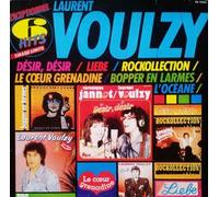 Laurent Voulzy - DESIR,DESIR/L'OCEANE/LIEBE/ROCKOLLECTION/LE COEUR GRENADINE/BOPPER EN LARMES.