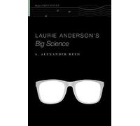 Laurie Anderson's Big Science