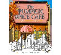 Laurie Gilmore The Pumpkin Spice Café Coloring Book (Poche) Dream Harbor