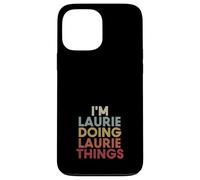 Laurie Name Laurie Personalized Name First Given Coque pour iPhone 13 Pro Max