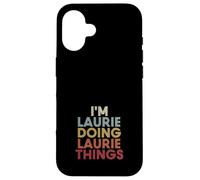 Laurie Name Laurie Personalized Name First Given Coque pour iPhone 16