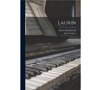 Laurin - Moritz Moszkowski - Creative Media Partners LLC - Livre en Anglais Moritz MoszkowskiMoritz Moszkowski (Auteur)