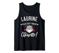 Laurine Elle Est Trop Chouette Citation Humour Drôle Maman Débardeur