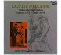 Lauritz Melchior Anthologie Vol. 4 : Extraits De "La Walkyrie" - Divers Enregistrements D'archives 1935-1938
