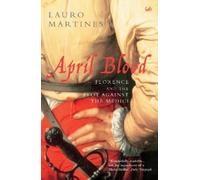 Lauro Martines April Blood (Poche)