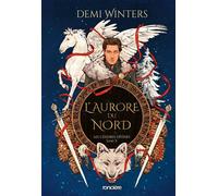 L'Aurore du Nord - e-book - Tome 3 Les Cendres divines - Demi Winters - Roncière - ebook (ePub) - Roman