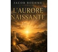 L'aurore naissante - Jacob Boehme - Culturea - broché - Essai