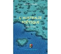 L'australie Poétique - Textes En Prose