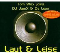 Laut & leise (3 Versions, Joins DJ JamX & De Leon) [Import]