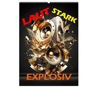 LAUT STARK EXPLOSIV (Wandkalender 2026 DIN A2 hoch), CALVENDO Monatskalender: Einzigartige Bilder von Lautsprecher kurz über der Leistungsgrenze