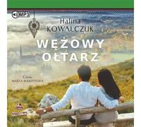 L'autel aux serpents - Halina Kowalczuk (Hörbuch auf Polnisch)