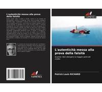 L'autenticità Messa Alla Prova Della Falsità