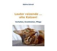 Lauter Reizende ... Alte Katzen!