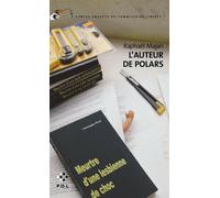 L'auteur de polars Une contre-enquête du commissaire Liberty - Raphaël Majan - P.o.l. - broché - Roman