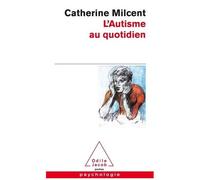 L'autisme Au Quotidien