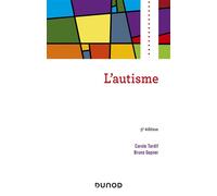 L'autisme - Carole Tardif - Dunod - broché - Etude