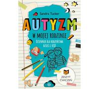 L'autisme dans ma famille. Un journal pour les frères et sœurs