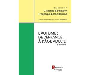 L'autisme : de l'enfance à l'âge adulte (2e édition)