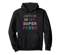 l'Autisme est Mon Super Pouvoir Sweat à Capuche