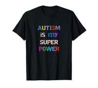 l'Autisme est Mon Super Pouvoir T-Shirt