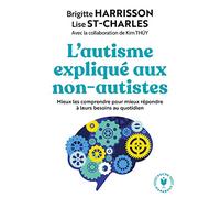L'autisme expliqué aux non autistes