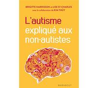 L'autisme expliqué aux non autistes