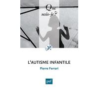 L'autisme infantile