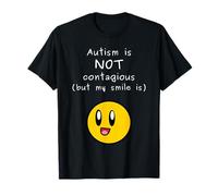 l'Autisme n'est Pas contagieux Mon Sourire TSA Neurodiversité Accepter T-Shirt