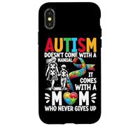 L'autisme n'est pas livré avec un manuel (français non garanti), il est livré avec une maman autisme Coque pour iPhone X/XS