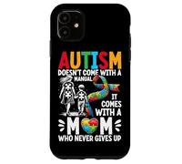 L'autisme n'est pas livré avec un manuel (français non garanti), il est livré avec une maman autisme Coque pour iPhone 11