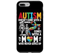 L'autisme n'est pas livré avec un manuel (français non garanti), il est livré avec une maman autisme Coque pour iPhone 7 Plus/8 Plus