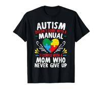 l'Autisme n'est Pas livré avec Un Manuel pour la fête des Mères T-Shirt Graphique avec Valeur