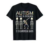 L'autisme n'est pas une maladie, c'est un génie limite autiste T-Shirt