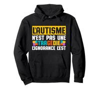 L'Autisme N'Est Pas Une Tragédie Autiste Famille Cadeau Sweat à Capuche