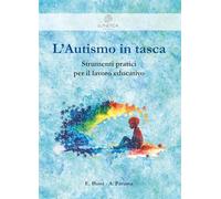 L'AUTISMO IN TASCA: Strumenti pratici per il lavoro educativo