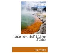 Lautlehre Von Aelfric's Lives Of Saints