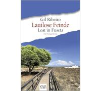 Lautlose Feinde: Lost in Fuseta. Ein Portugal-Krimi | Der perfekte Urlaubskrimi vom Nr. 1 SPIEGEL-Bestseller-Autor