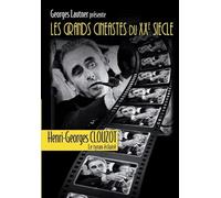 Lautner présente Les Plus Grands cinéastes français du XXE siècle-Henri-Georges Clouzot, Le Tyran éclairé