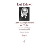 L'auto-accomplissement de l'Église: Fondement ecclésiologique de la théorie pratique
