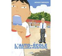 L'AUTO-ÉCOLE DU COLLÈGE MORIYAMA-CHU